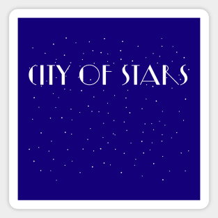 City of Stars Magnet